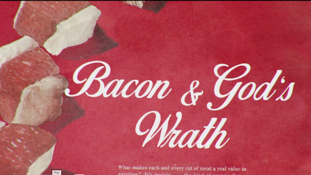 Bacon and Gods Wrath